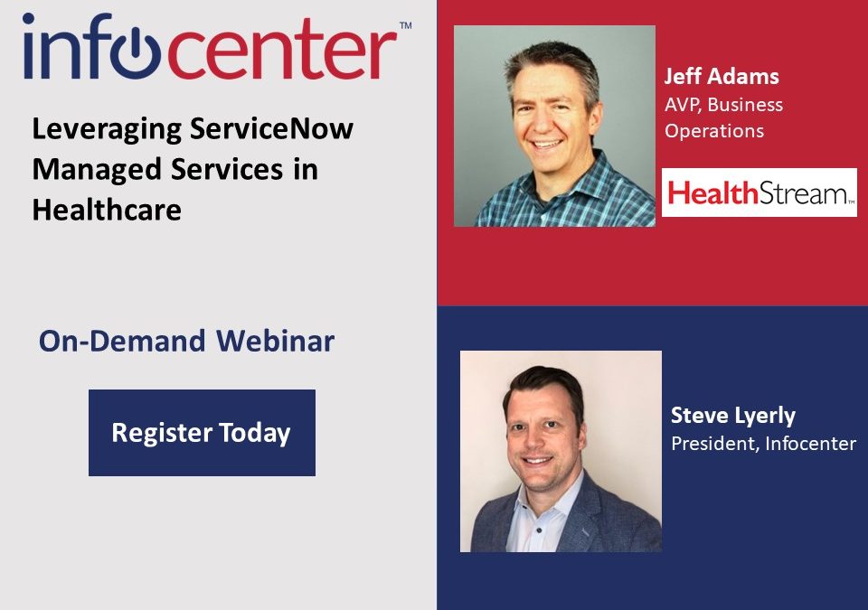 Leveraging ServiceNow Managed Services In Healthcare